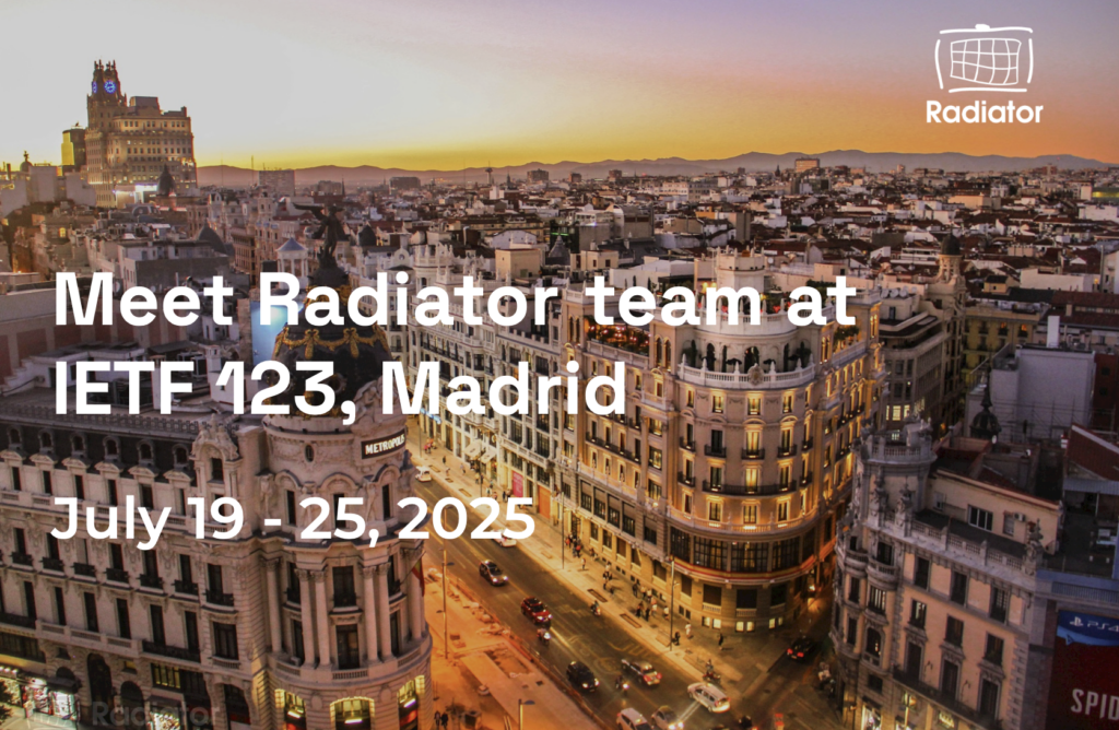 Meet Radiator team at IETF 123, Madrid